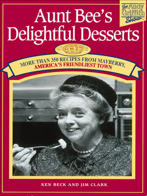 cover image of Aunt Bee's Delightful Desserts